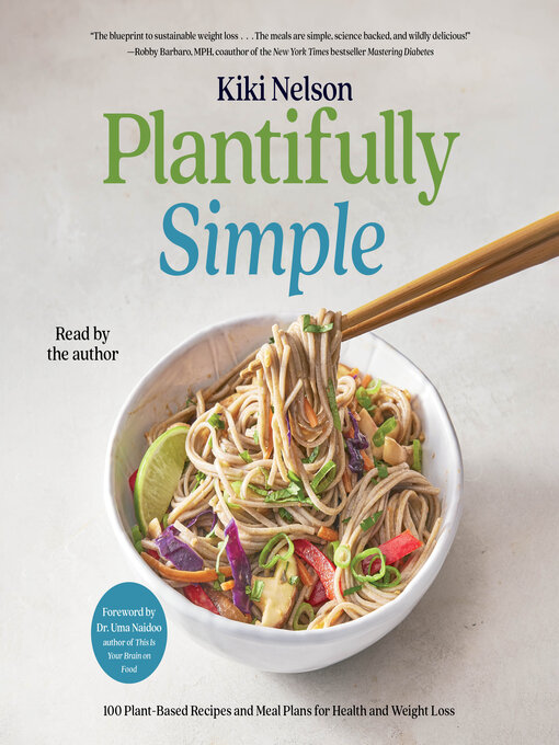 Title details for Plantifully Simple by Kiki Nelson - Available